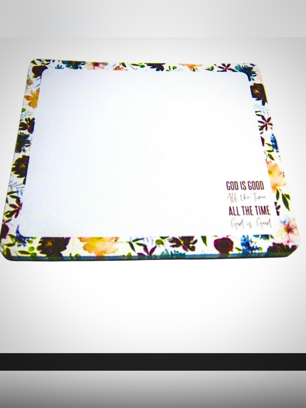 Desk Notepad Mousepad Bible Scripture Religious Spiritual message God is Good
